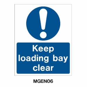 Keep Loading Bay clear
